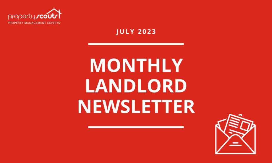 Propertyscouts Monthly Landlord Newsletter - July 2023