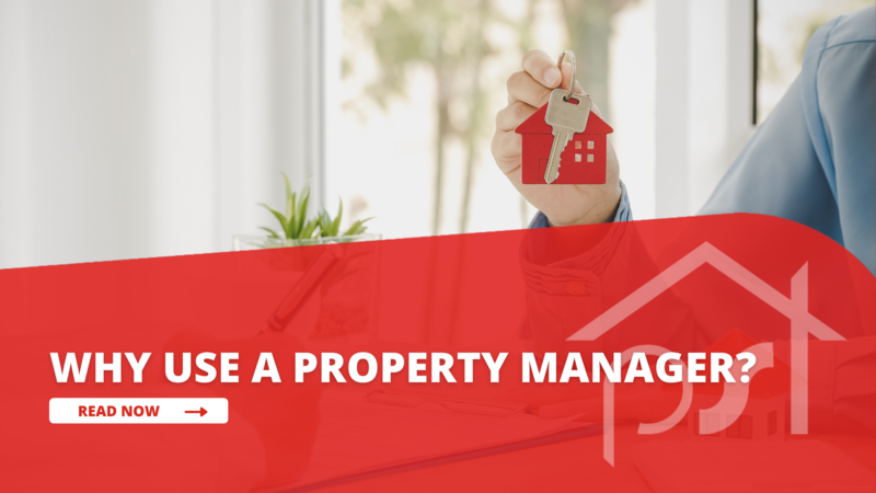 Why Use a Property Manager?