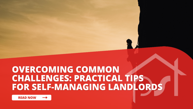 Overcoming Common Challenges: Practical Tips for Self-Managing Landlords