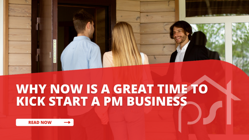 Why Now is a Great Time to Kick Start a Property Management Business