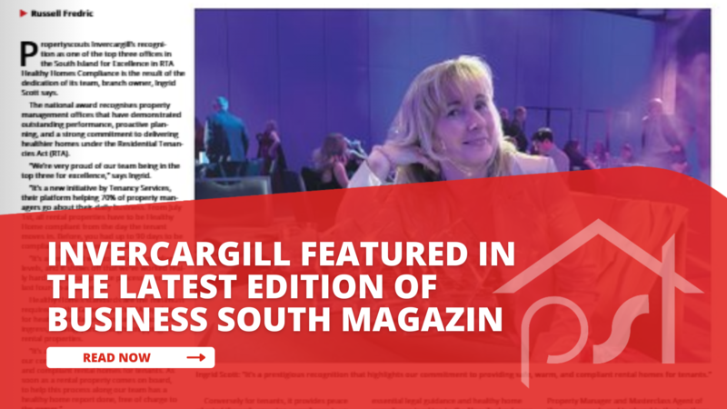 Propertyscouts Invercargill Gains Recognition in Business South Magazine